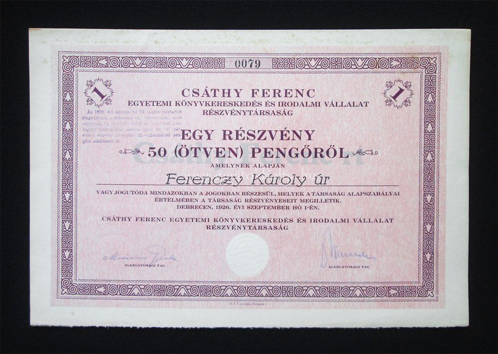 Csáthy Ferenc Irodalmi részvény 50 pengő 1926 Debrecen